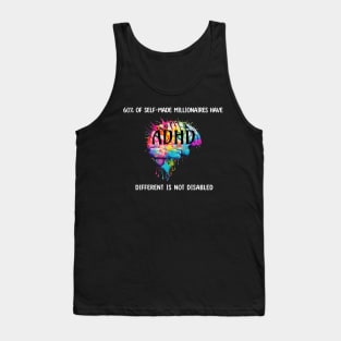 60% of self-made millionaires have ADHD, neurodivergens rule Tank Top